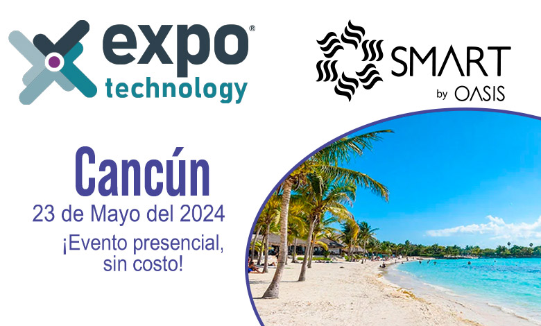 ExpoTechnology ¡llega a Cancún!